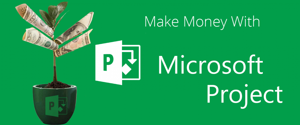 Gane más dinero con Microsoft Project