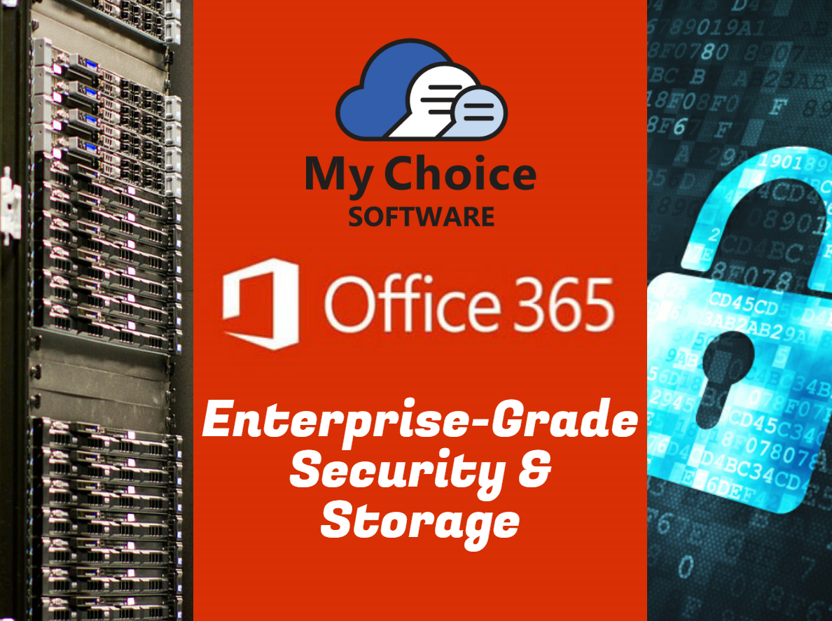 office 365, security, storage, my choice software
